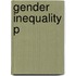 Gender Inequality P