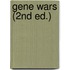 Gene Wars (2nd Ed.)