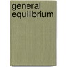 General Equilibrium door Frank Hahn