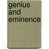 Genius And Eminence by Unknown