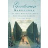Gentlemen Gardeners door Timothy Mowl