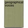 Geographical Voices by Peter Gould