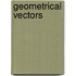 Geometrical Vectors