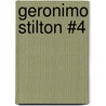 Geronimo Stilton #4 by Gernonimo Stilton