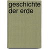 Geschichte Der Erde by Friedrich Mohr
