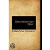 Geschichte Der Oper by Kretzschmar Hermann