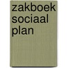 Zakboek Sociaal plan door A. de Ruijter