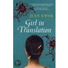 Girl In Translation door Jean Kwok