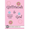 Girlfriends and God by Kristy Daniels-Jackson