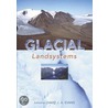 Glacial Landsystems by David Evans