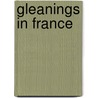 Gleanings in France door James Fennimore Cooper