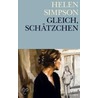 Gleich, Schätzchen by Helen Simpson