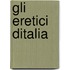 Gli Eretici Ditalia