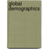 Global Demographics door M. Leanne Lachman