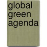 Global Green Agenda by Barry Napier
