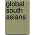 Global South Asians