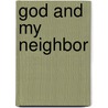 God And My Neighbor door Robert Blatchford