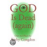 God Is Dead (Again) door Kirby Congdon