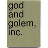 God and Golem, Inc. by Norbert Wiener