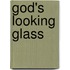God's Looking Glass