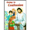 Going To Confession by Lawrence G. Lovasik