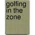 Golfing in the Zone
