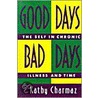 Good Days, Bad Days by Kathy Charmaz