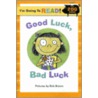 Good Luck, Bad Luck door Margo Linn