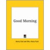 Good Morning (1926) door Mrs Henry Ford
