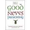 Good News Preaching by Gennifer Benjamin Brooks