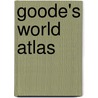 Goode's World Atlas by Rand McNally
