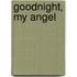 Goodnight, My Angel