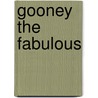 Gooney the Fabulous door Lois Lowry