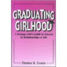 Graduating Girlhood by Denise Evans