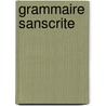 Grammaire Sanscrite door Jules Oppert