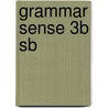 Grammar Sense 3b Sb by Susan Kesner Bland