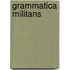 Grammatica Militans
