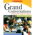 Grand Conversations