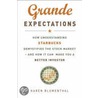 Grande Expectations by Karen Blumenthal