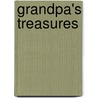 Grandpa's Treasures by Robert R. Demuth