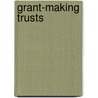 Grant-Making Trusts by Unknown