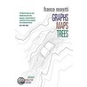 Graphs, Maps, Trees by Franco Moretti