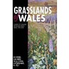 Grasslands Of Wales by T.H. Blackstock