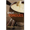 Great Party Fondues by Peggy Fallon
