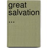 Great Salvation ... door Ely Vaughan Zollars