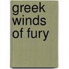 Greek Winds of Fury by Judith Gould