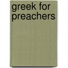 Greek for Preachers door Robert Kysar