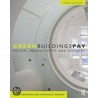 Green Buildings Pay door Emanuele Naboni