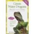 Green Water Dragons