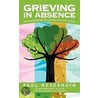Grieving In Absence door Paul Nzacahayo
